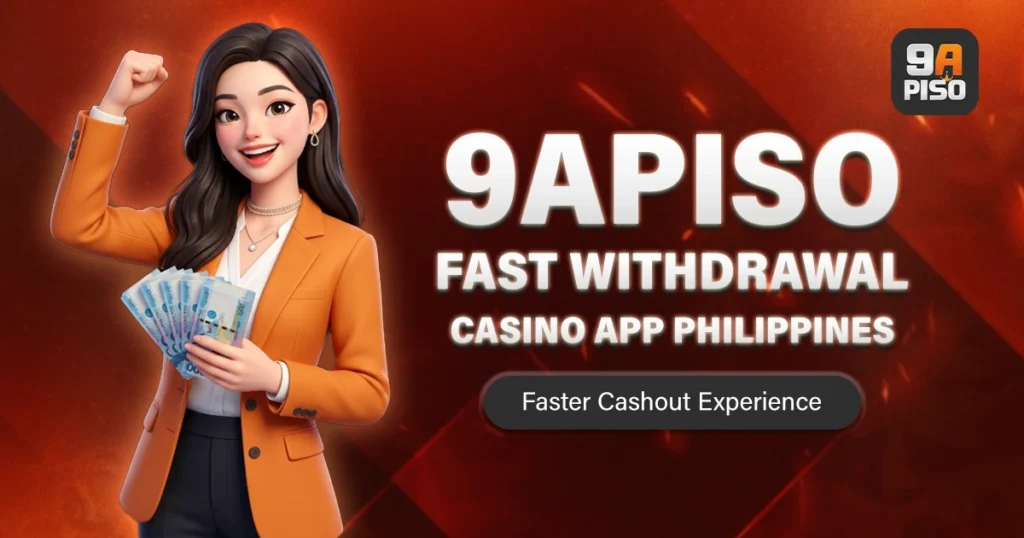 image of 9apiso fast withdrawal casino app philippines: faster cashout experience