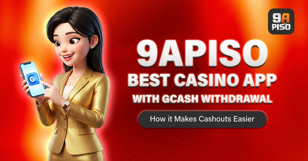 image of how 9apiso best casino app with gcash withdrawal makes cashouts easier