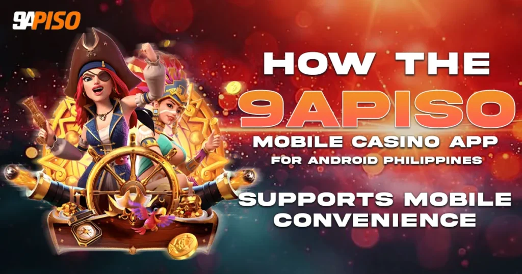 image of how the 9apiso mobile casino app for android philippines supports mobile convenience