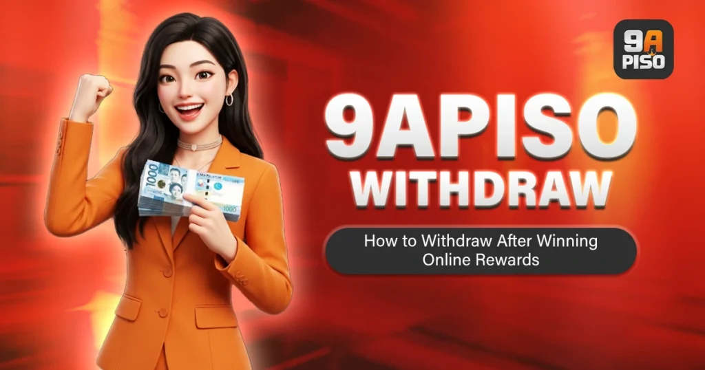 image of how to withdraw 9apiso after winning online rewards