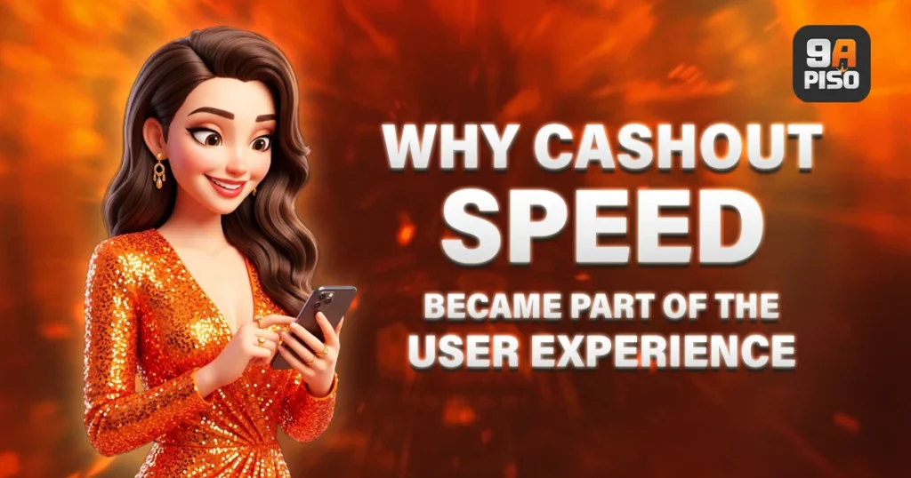 image of why cashout speed became part of the user experience